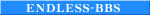 ENDLESS-BBS�ɂ���